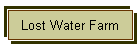 Lost Water Farm