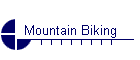 Mountain Biking